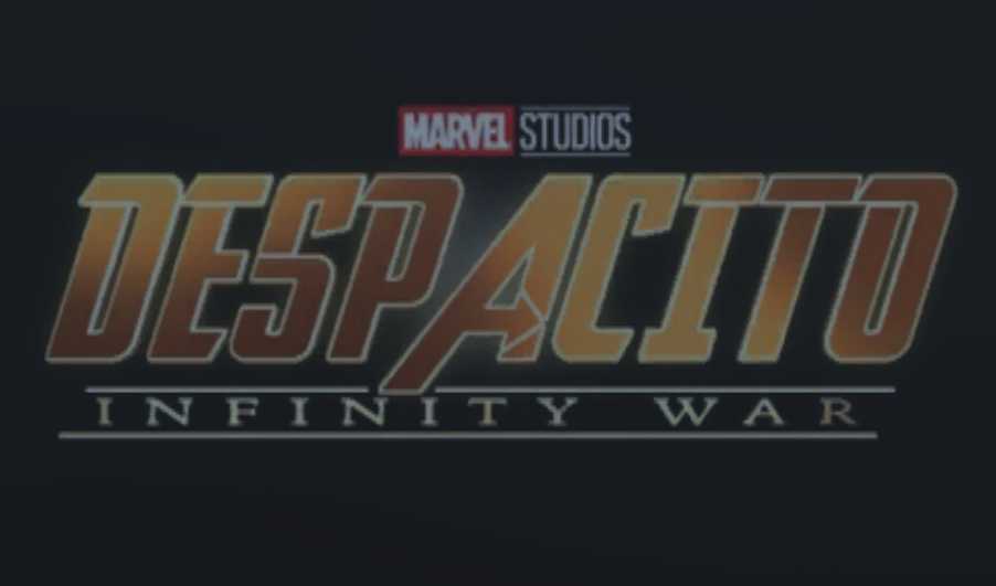 Despacito Infinity War (2D Model)