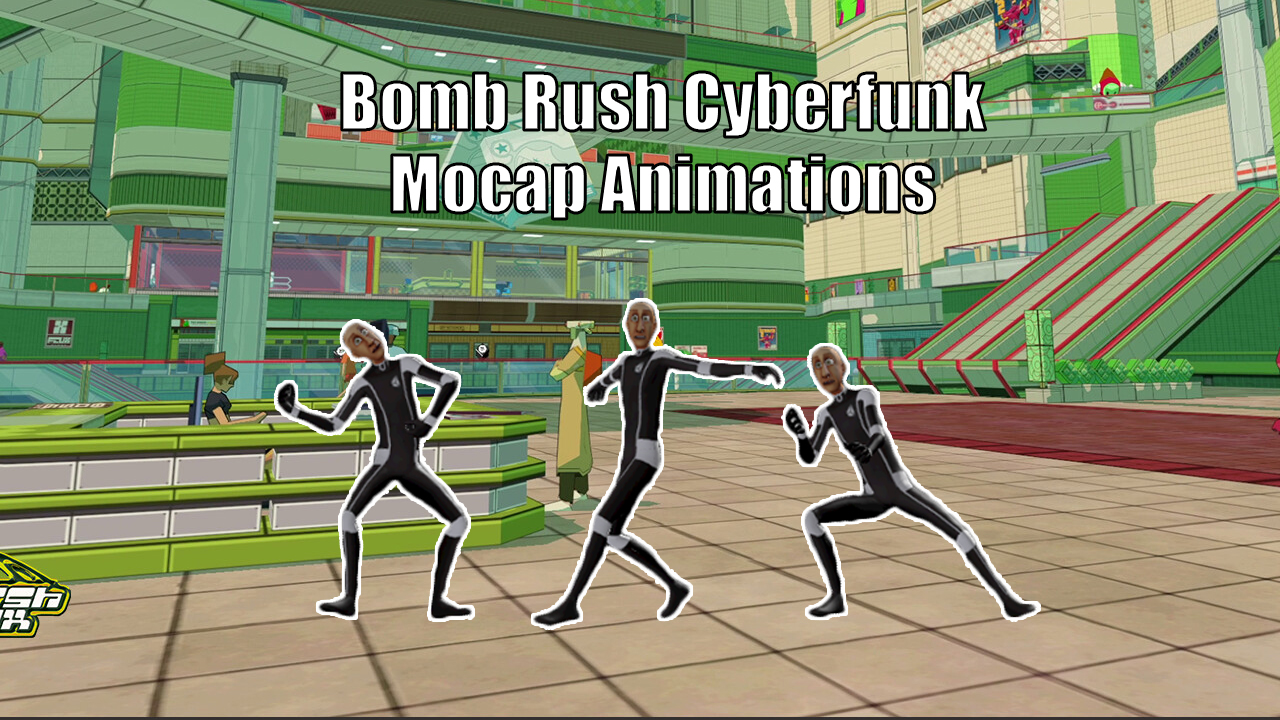 Bomb Rush Cyberfunk Mocap Animations