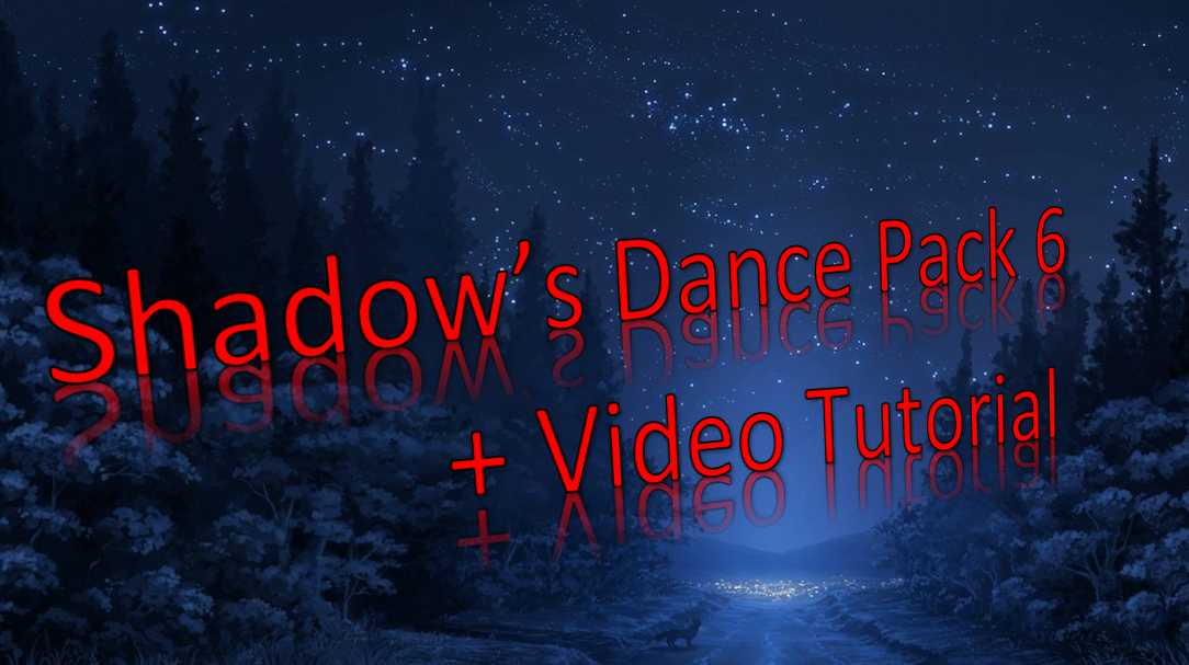 Shadow's Dance Pack 6